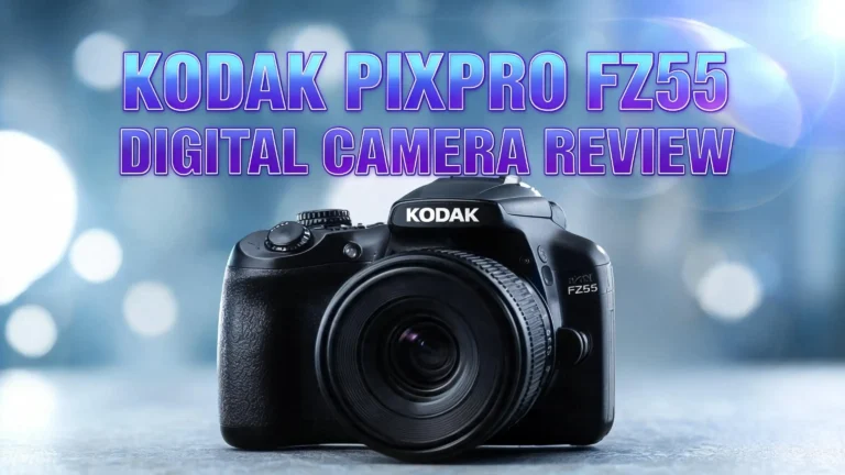 Kodak PixPro FZ55 Digital Camera Review 2026: Is This Worth Buying?